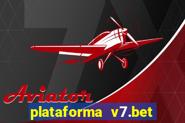 plataforma v7.bet paga mesmo